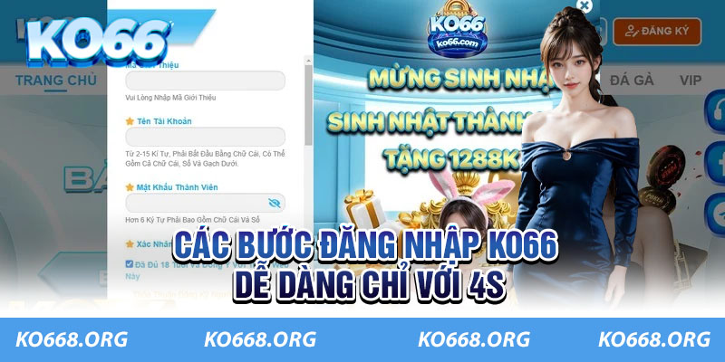 Các bước đăng nhập KO66 dễ dàng chỉ với 4s