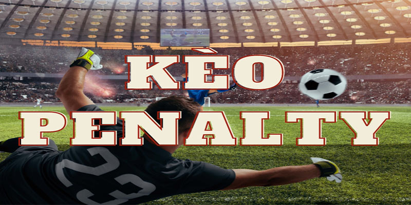 Giới thiệu sơ lược về kèo penalty tại KO66